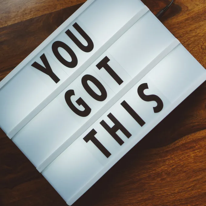 sign with text you got this